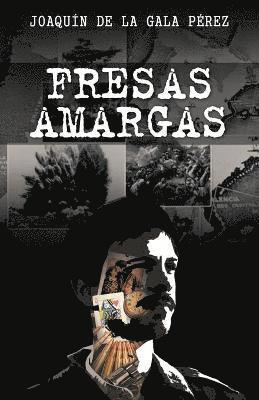 Fresas Amargas 1