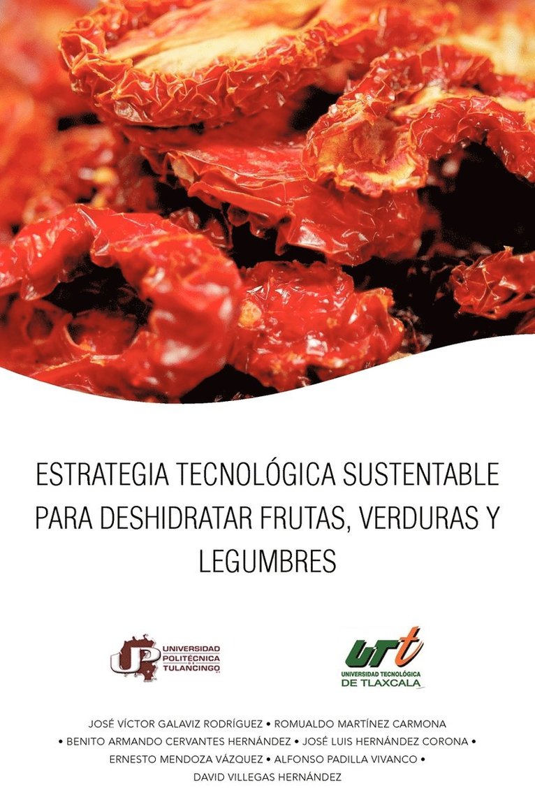 Estrategia Tecnologica Sustentable Para Deshidratar Frutas, Verduras y Legumbres 1