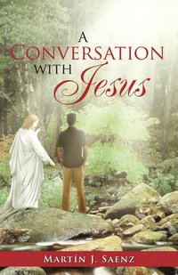 bokomslag A Conversation with Jesus