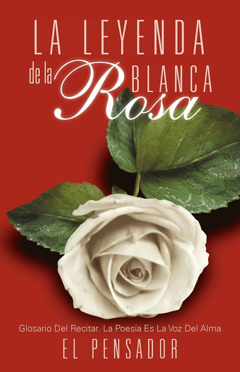 Leyenda de La Rosa Blanca