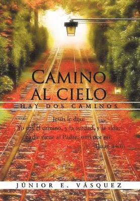 Camino Al Cielo 1