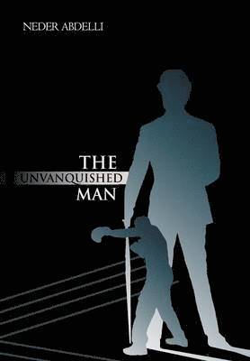 The Unvanquished Man 1