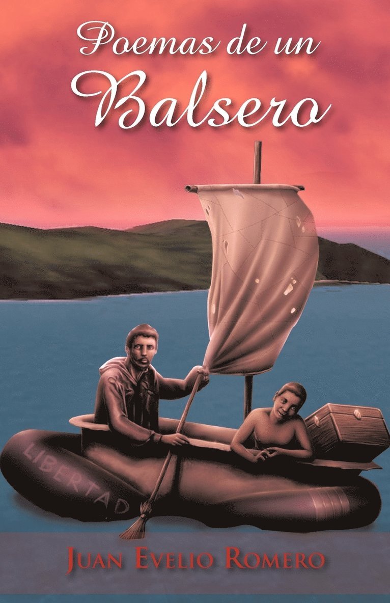 Juan Evelio Romero - Poemas de Un Balsero, Häftad