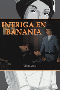 bokomslag Intriga En Banania