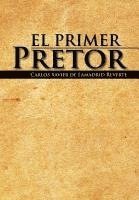 bokomslag El Primer Pretor