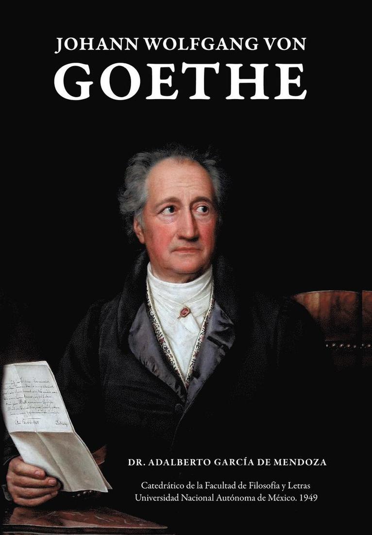 Johann Wolfgang Von Goethe 1