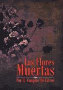 bokomslag Las Flores Muertas