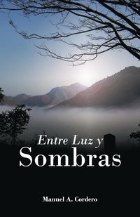 bokomslag Entre Luz y Sombras