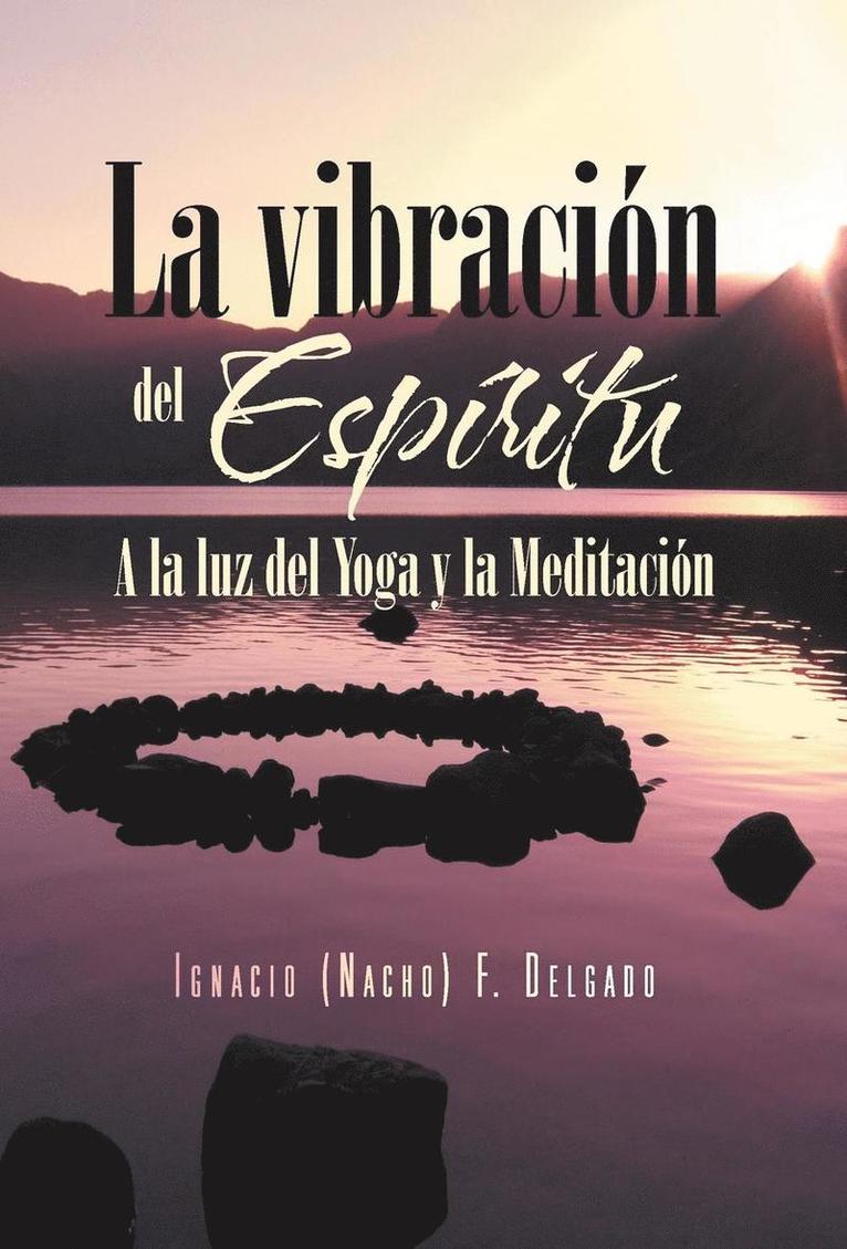 La Vibracion del Espiritu 1