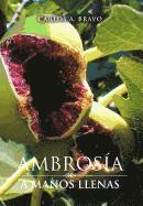 bokomslag Ambrosia a Manos Llenas