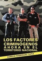 bokomslag Los Factores Criminogenos Ahora En El Territorio Nacional