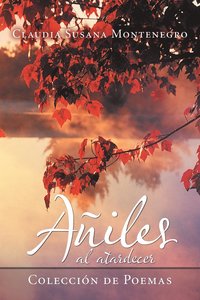 bokomslag Aniles Al Atardecer
