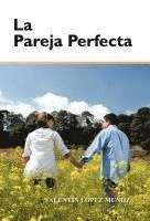 bokomslag La Pareja Perfecta