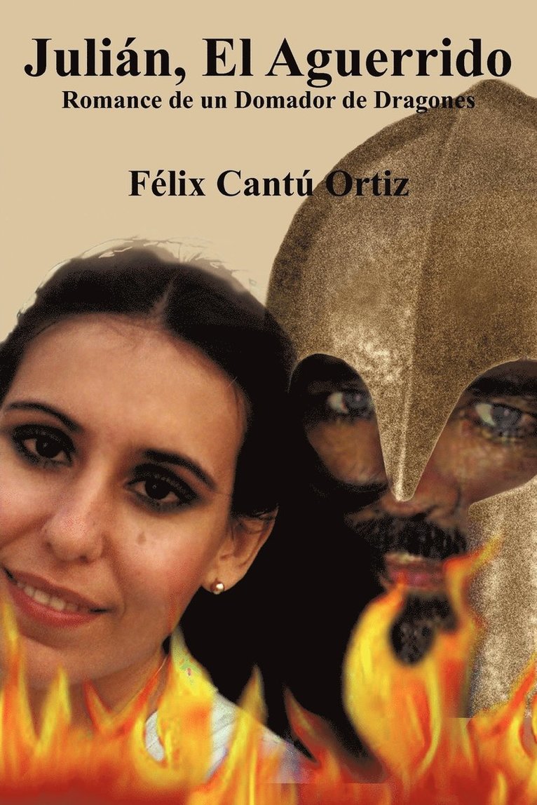 F LIX Cant Ortiz, F. LIX Cant Ortiz, F. Lix Cant Ortiz - Juli N, El Aguerrido, Häftad