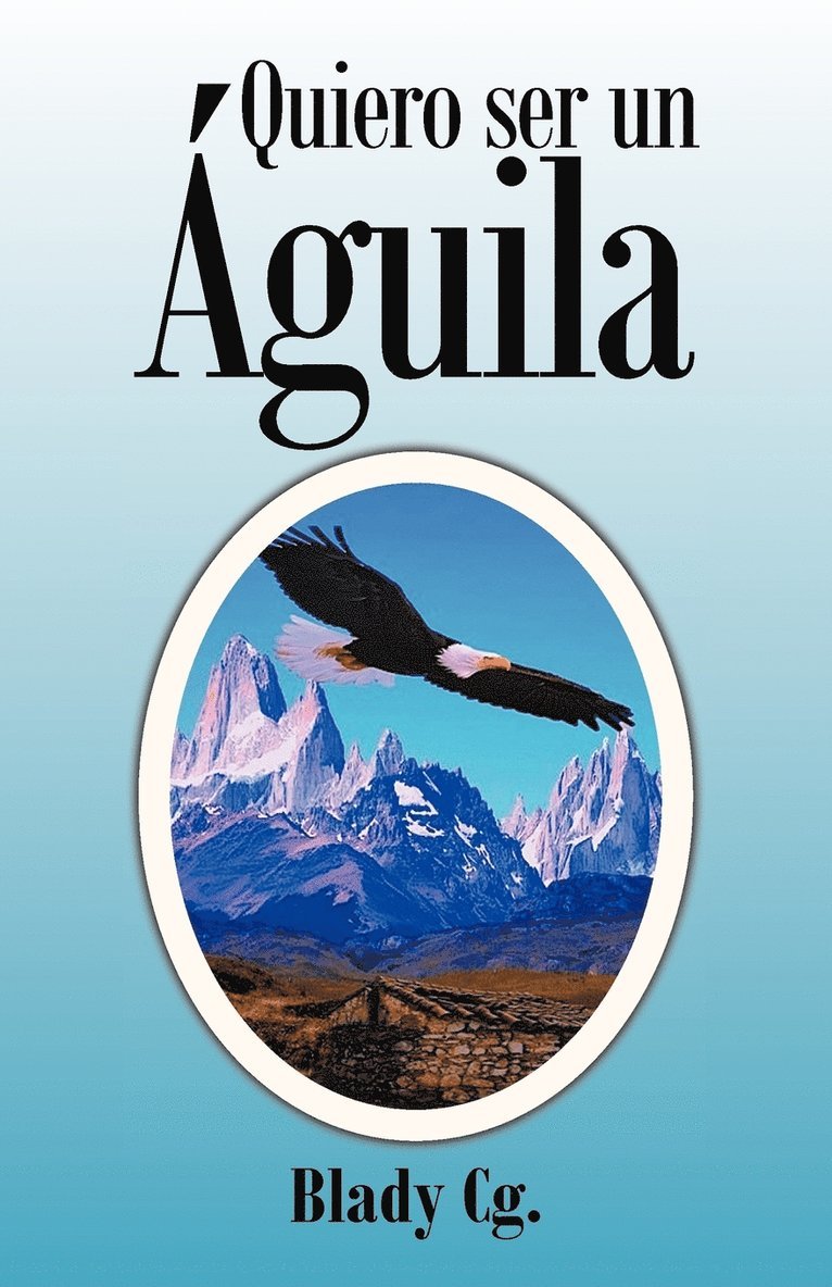 Quiero Ser Un Aguila 1