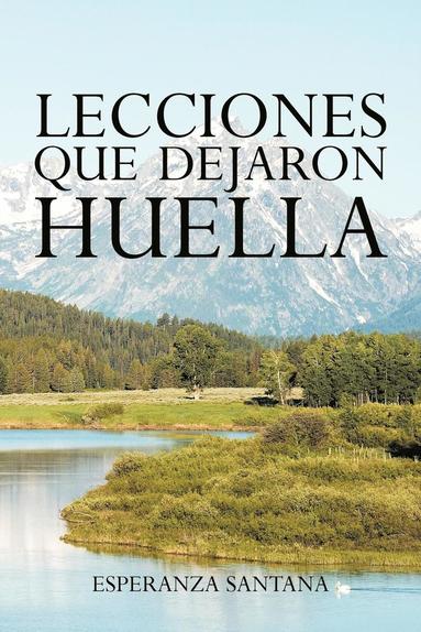 bokomslag Lecciones Que Dejaron Huella