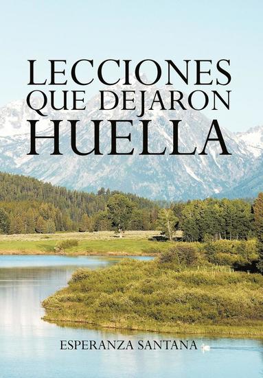 bokomslag Lecciones Que Dejaron Huella