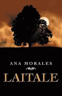 Ana Morales - Laitale, Häftad. Tillgänglighet: Lägg i varukorg