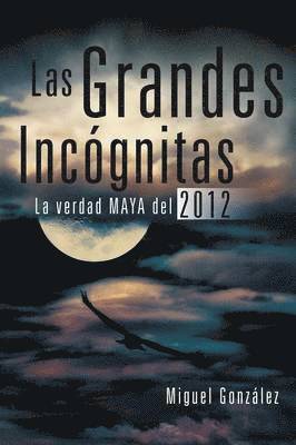 Miguel Gonz Lez, Miguel Gonzaalez, Miguel Gonzalez - Grandes Incognitas, Häftad