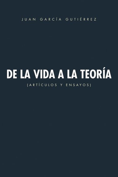 bokomslag de La Vida a la Teoria