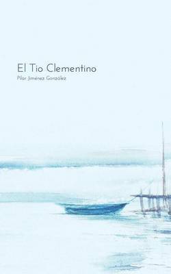 bokomslag El Tio Clementino