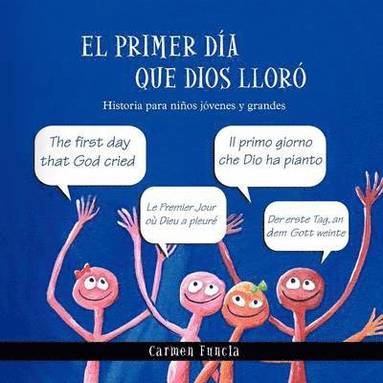 bokomslag primer día que Dios lloró