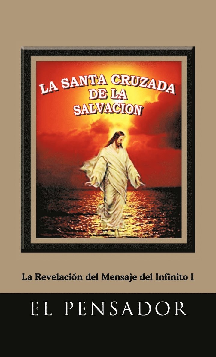 El Pensador - Santa Cruzada de La Salvacion, Inbunden
