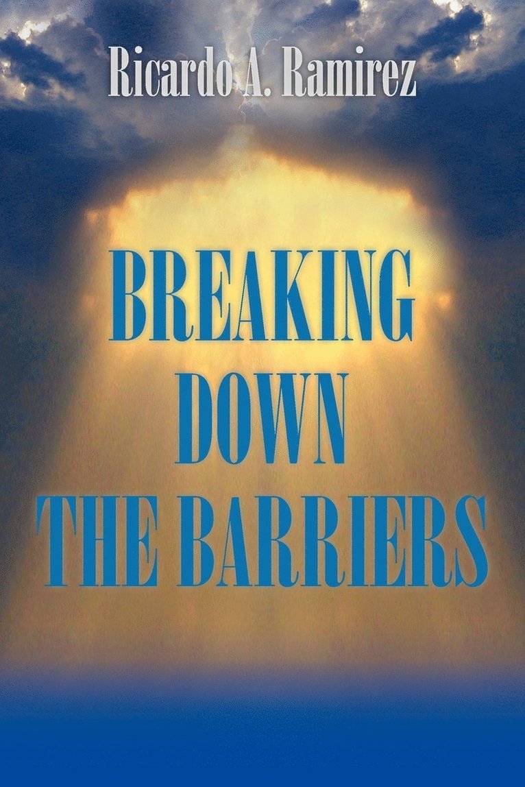 Breaking Down the Barriers 1