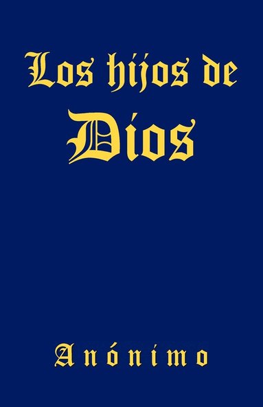 Anonimo - Hijos de Dios, Häftad