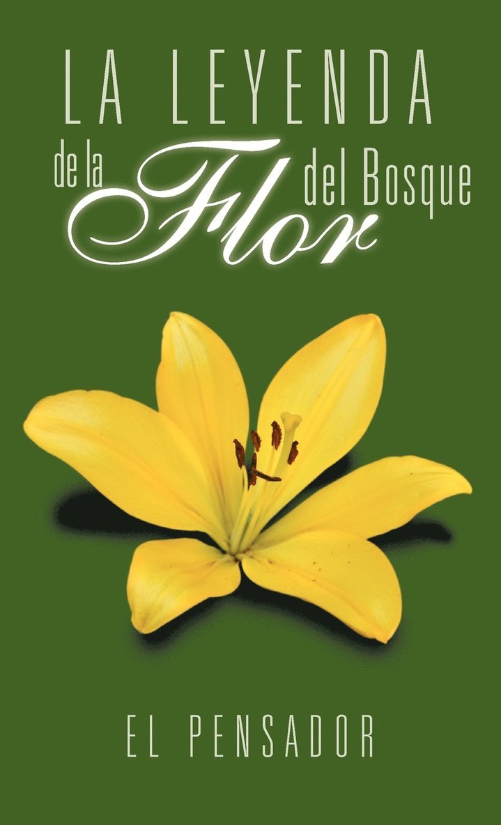 Leyenda de La Flor del Bosque