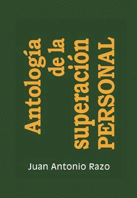 Antologia de La Superacion Personal 1