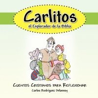 Carlitos el Explorador de la Biblia 1