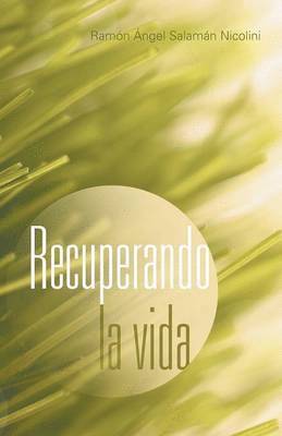 bokomslag Recuperando La Vida