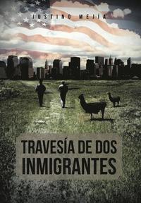 bokomslag Traves a de DOS Inmigrantes