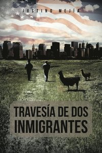 bokomslag Traves a de DOS Inmigrantes