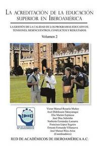 bokomslag La Acreditacion de La Educacion Superior En Iberoamerica: La Gestion de La Calidad de Los Programas Educativos