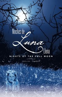 bokomslag Noches de Luna Llena/ Nights of the Full Moon