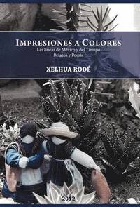 bokomslag Impresiones a Colores: Las Lineas de Mexico y del Tiempo
