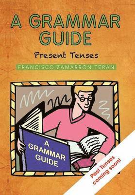 bokomslag A Grammar Guide