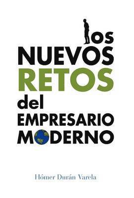 Los Nuevos Retos del Empresario Moderno 1