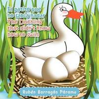 bokomslag El Patito Que No Sabia Nadar/The Duckling That Didn't Know How to Swim