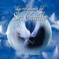 bokomslag Las Reflexiones del Sr. Castillo