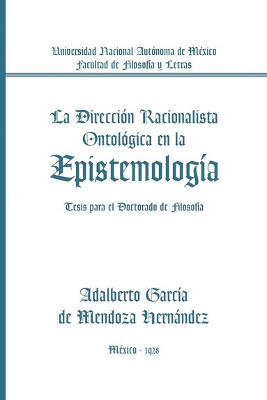 bokomslag La Direccion Racionalista Ontologica En La Epistemologia