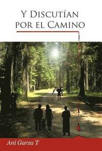 bokomslag Y Discut an Por El Camino