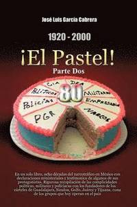 bokomslag 1920-2000 El Pastel! Parte DOS