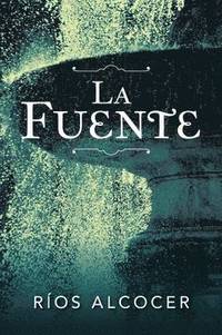 bokomslag La Fuente