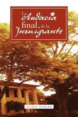 bokomslag Audacia Final de La Inmigrante