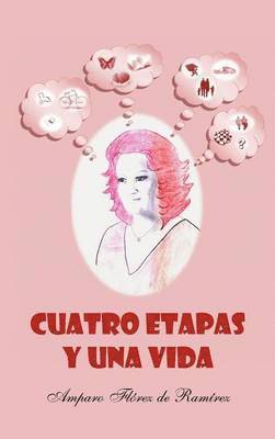 Cuatro Etapas y Una Vida 1