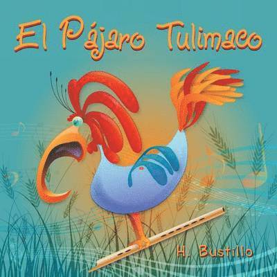 El Pajaro Tulimaco 1