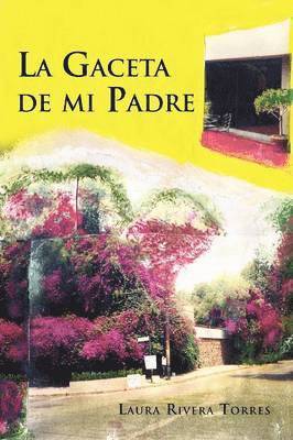 bokomslag Gaceta de Mi Padre